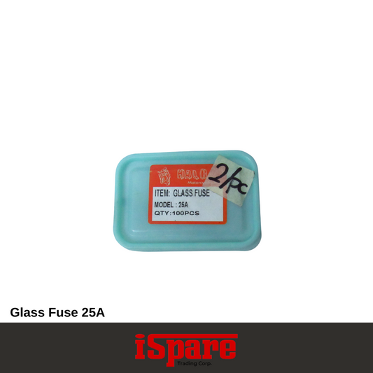 Glass Fuse 25A