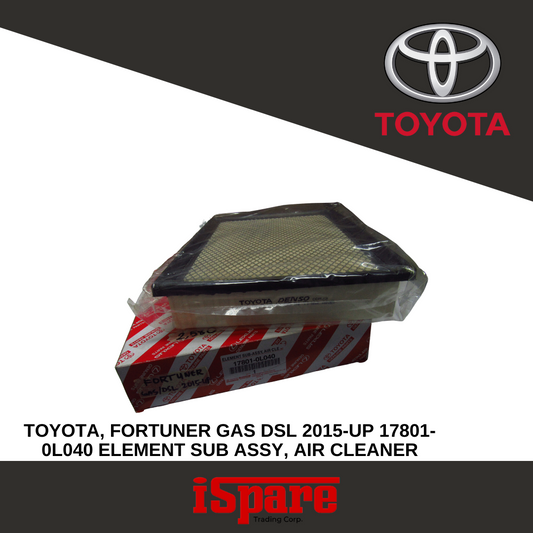 TOYOTA, FORTUNER GAS DSL 2015-UP 17801- 0L040 AIR CLEANER