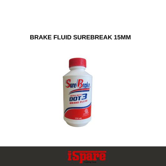 BRAKE FLUID SUREBREAK 15MM